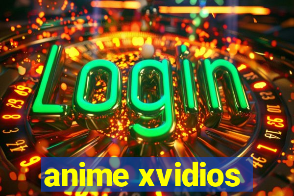 anime xvidios